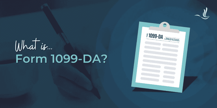 What is Form 1099-DA?