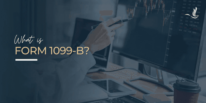 What is Form 1099-B?