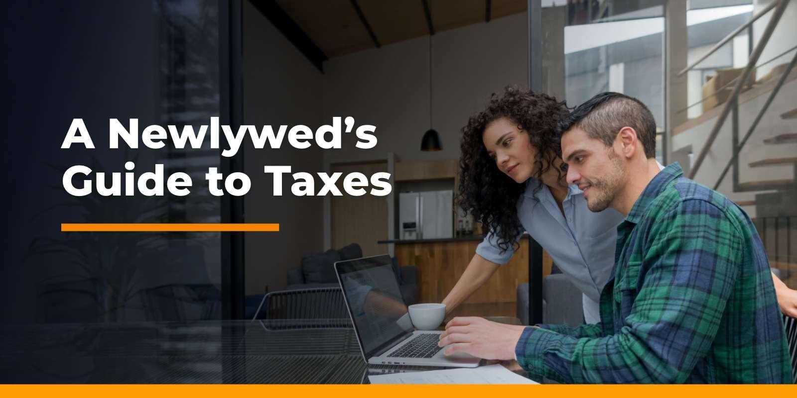 a newlywed's guide to taxes