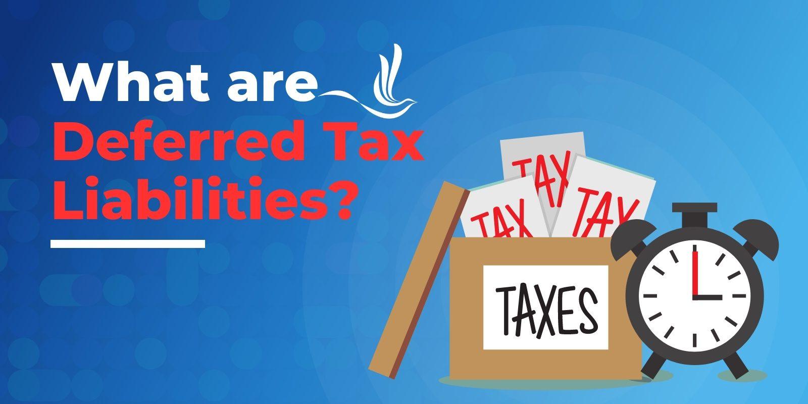 what are deferred tax liabilities