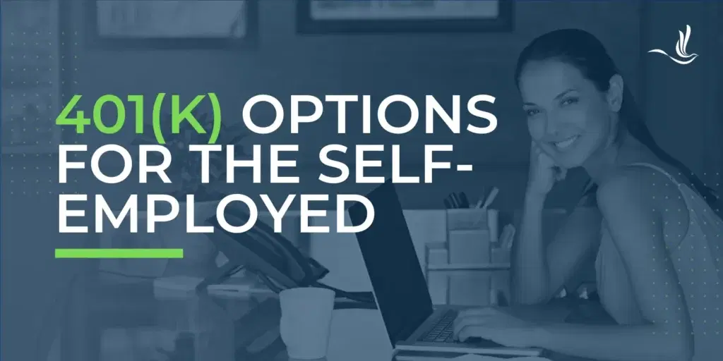 401(k) Options for the Self-Employed