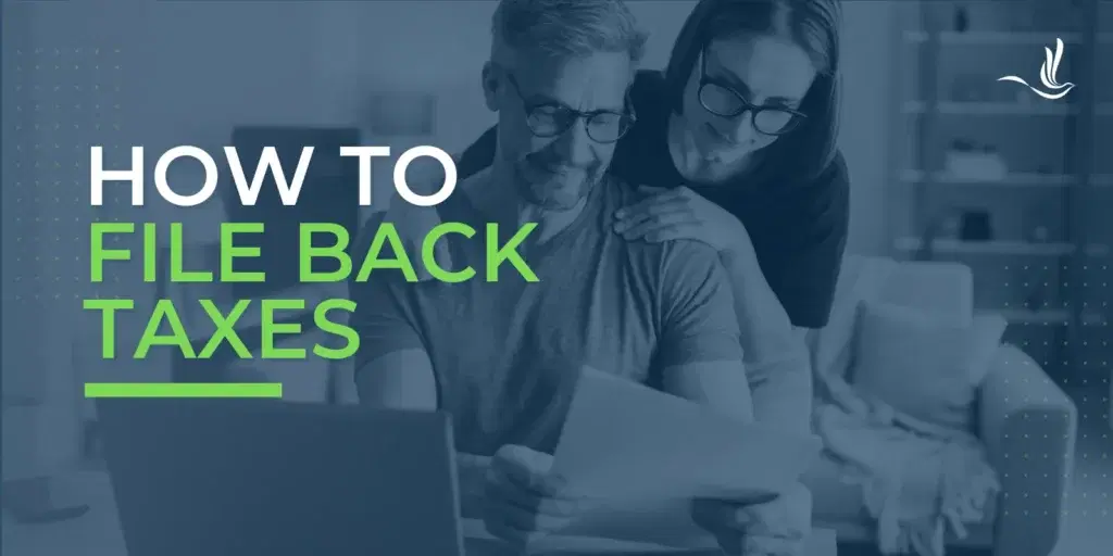 How to File Back Taxes