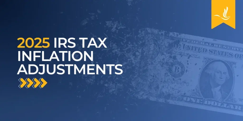 2025 IRS Tax Inflation Adjustments