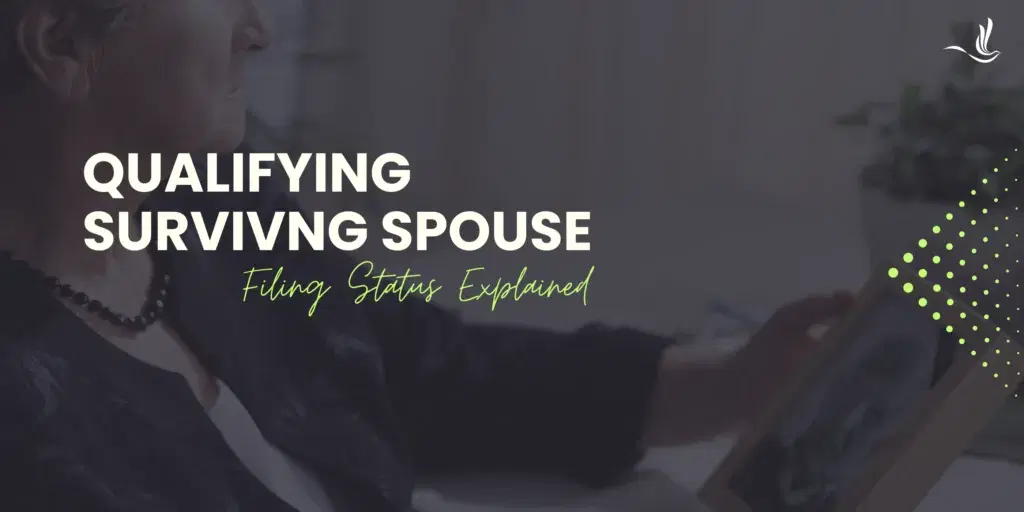 Qualifying Surviving Spouse Filing Status Explained