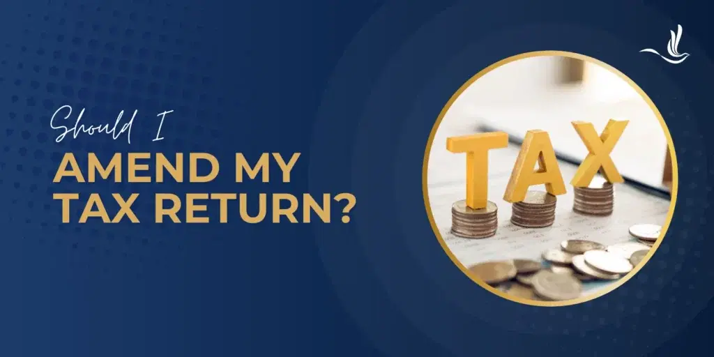 Should I Amend My Tax Return?