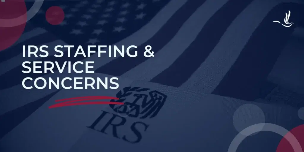 IRS Staffing and Service Concerns