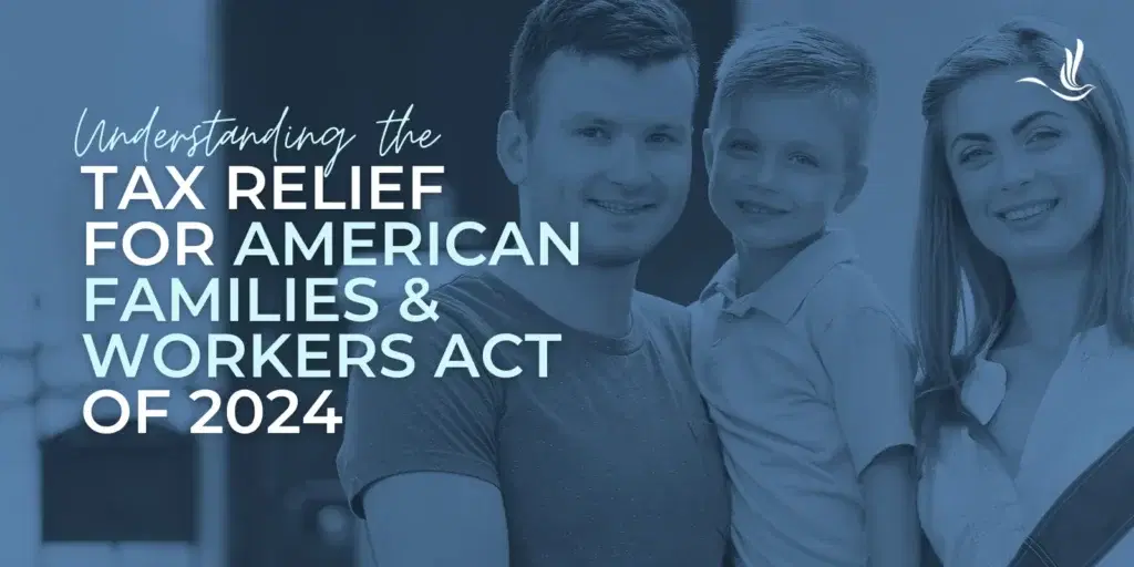 Tax Relief for American Families and Workers Act of 2024